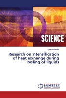 Research on intensification of heat exchange during boiling of liquids 6200094462 Book Cover