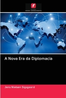 A Nova Era da Diplomacia 6202892773 Book Cover