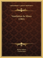 Ventilation in Mines 116516180X Book Cover