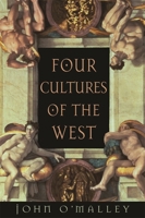 Four Cultures of the West 0674014987 Book Cover