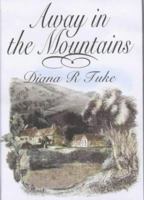 Away in the Mountains 1858218721 Book Cover