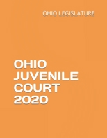 OHIO JUVENILE COURT 2020 1659687926 Book Cover