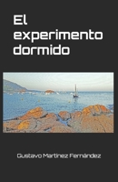 El experimento dormido B08NX6TWQP Book Cover