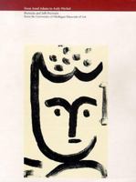 From Ansel Adams to Andy Warhol: Portraits and Self-Portraits from the University of Michigan Museum of Art 0912303484 Book Cover