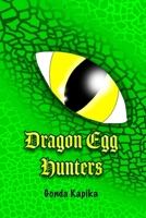 Dragon Egg Hunters 9090429255 Book Cover