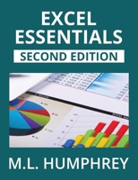 Excel Essentials: Second Edition 1637441665 Book Cover
