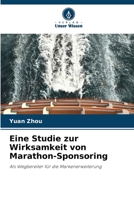 Eine Studie zur Wirksamkeit von Marathon-Sponsoring 6139595045 Book Cover