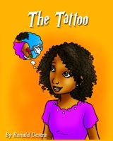 The Tattoo: Children Short Stories with Illustration (Moral Stories for Age 6-12) 1941844324 Book Cover