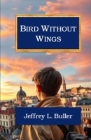 Bird Without Wings B0H3Z2NM2W Book Cover