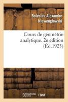 Cours de G�om�trie Analytique. 2e �dition 2329208308 Book Cover