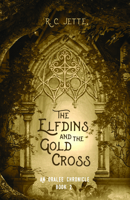 The Elfdins and the Gold Cross 1666712590 Book Cover