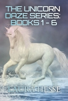 The Unicorn Daze Series: Books 1 - 6: A Series of Children's Bedtime Stories 1795294655 Book Cover