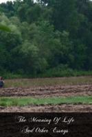 The Meaning of Life: The Catholic Answer 192883261X Book Cover