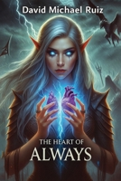 The Heart of Always (The Heart Trilogy) B0FLMPGY1M Book Cover
