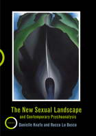 The New Sexual Landscape and Contemporary Psychoanalysis 1913494187 Book Cover