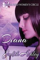 Diana: The Queen of Swords and the Knight of Pentacles (The Sacred Women's Circle #3) 1940064554 Book Cover