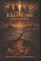 KAZANCHIS: RAGNAROCK B0G4GJCHBD Book Cover