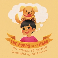 The Puppy in My Head B0FKWM7K74 Book Cover