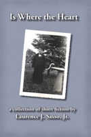Is Where the Heart 1710078820 Book Cover