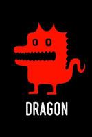 Dragon: 6 x 9 150 paged Dragon Theme Notebook 1094749990 Book Cover