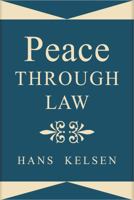 Peace Through Law 1584779209 Book Cover