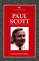 Paul Scott (Writers & Their Work) 0746308752 Book Cover