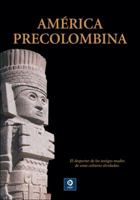 America Precolombina (Otro tiempos, otras culturas) 8497649753 Book Cover