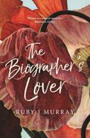 The Biographer's Lover 1863959424 Book Cover