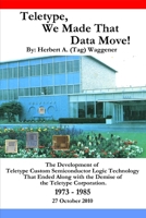 Teletype, We Made That Data Move! 055747406X Book Cover