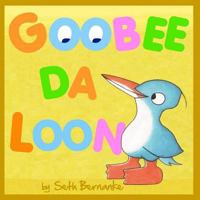 Goobee Da Loon: A Caribbean Lullaby 1496135873 Book Cover