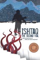 Ishtaq: The Second Vial 0998544604 Book Cover