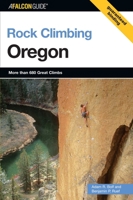 Rock Climbing Oregon (Regional Rock Climbing Series) 076274006X Book Cover
