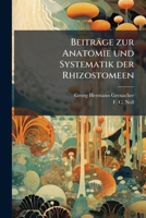 Beiträge zur Anatomie und Systematik der Rhizostomeen (German Edition) B0FK2426RM Book Cover