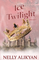 With the Ice Catching Twilight 1956847073 Book Cover