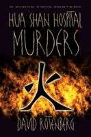 The Hua Shan Hospital Murders 1552783499 Book Cover