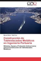 Construccion de Tablestacados Metalicos En Ingenieria Portuaria 3659025259 Book Cover