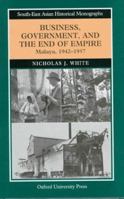 British Business and Post-Colonial Malaysia, 1957-70: Neo-colonialism or Disengagement? (Routledgecurzon Studies in the Modern History of Asia, 21) 0415646235 Book Cover