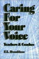 Caring for Your Voice: Teachers and Coaches 1550591193 Book Cover