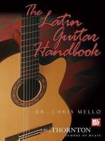 The Latin Guitar Handbook 0786681470 Book Cover