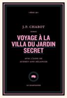 Voyage à la villa du jardin secret 2896984763 Book Cover