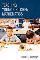 Teaching Young Children Mathematics 1578867010 Book Cover