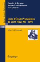 Ecole d'Ete de Probabilites de Saint-Flour XXI - 1991 (Lecture Notes in Mathematics) 3540566228 Book Cover