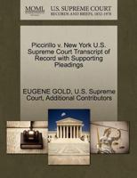 Piccirillo v. New York U.S. Supreme Court Transcript of Record with Supporting Pleadings 1270583638 Book Cover