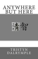 Anywhere But Here 1494200716 Book Cover