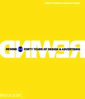 Rewind Forty Years of Design & Advertising 0714842710 Book Cover