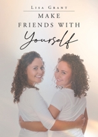 Make Friends With Yourself B0GML8HYV5 Book Cover