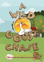A Wild Goose Chase 0993443990 Book Cover
