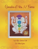 Ganesha & His 32 Forms 9354087744 Book Cover