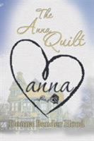 The Anna Quilt 1503552187 Book Cover
