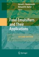 Food Emulsifiers and Their Applications 0387752838 Book Cover
